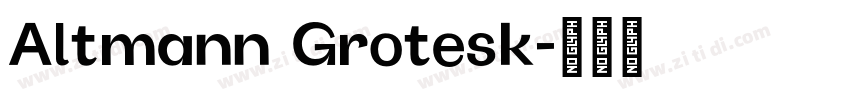 Altmann Grotesk字体转换